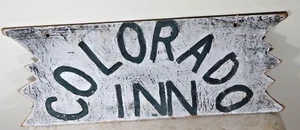 INSEGNA locanda Colorado in legno dipinto primitivo ottimo arredamento aspetto robusto - Foto 1 di 6
