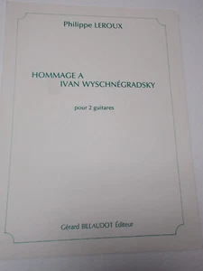 Philippe Leroux Hommage A Ivan Wyschnegradsky for Two Guitars Sheet Music - Picture 1 of 3