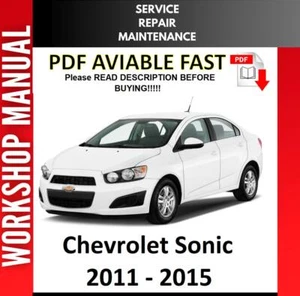 CHEVROLET SONIC 2011 2012 2013 2014 2015 SERVICE REPAIR WORKSHOP MANUAL - Picture 1 of 1