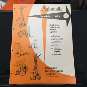 Vtg Automatic Transportation Co Brochure ~ Fork Truck/Lift Tractors 1957 Catalog - Picture 1 of 6