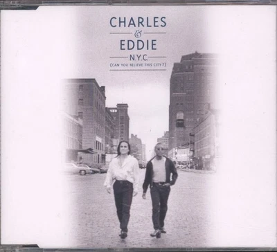 Charles and Eddie N.y.c. (Can You Believe This City ?) CD UK Capitol 1993 CDS - Image 1 of 2