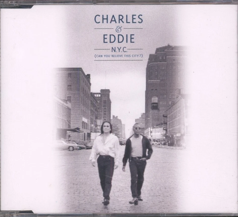 Charles and Eddie N.y.c. (Can You Believe This City ?) CD UK Capitol 1993 CDS - Image 1 of 2