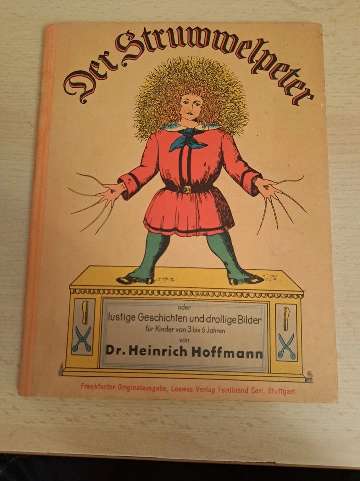 Altes Buch  " Der Struwelpeter " Dr. Heinrich Hoffmann Frankfurter Originalausga - Bild 1 von 4