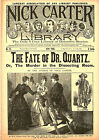 dime novel; NICK CARTER LIBRARY #15: The Fate of Dr. Quartz; or, The Murder In t