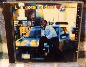 "Lets Go to the Blues: Dancehall for Lovers" CD Various Trojan CDTRL 417 (1998) - Bild 1 von 3