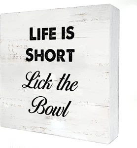 Funny Kitchen Wooden Box Sign Desk Decor Life Is Short Lick the Bowl Wood Block - Picture 1 of 12