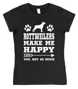 Rottweilers Make Me Happy Funny Rottie T-Shirt Rottweiler Owner Gift Dog Present - Picture 1 of 2