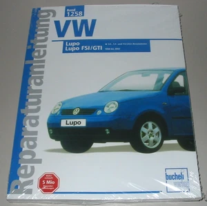 Reparaturanleitung VW Lupo FSI / GTI 1,0 / 1,4 / 1,6 Baujahr 1998 - 2002 NEU! - Bild 1 von 2