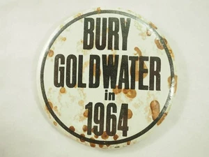 Bury Goldwater 1964 Political Campaign Pin-Back Pin 3,5" - Bild 1 von 4
