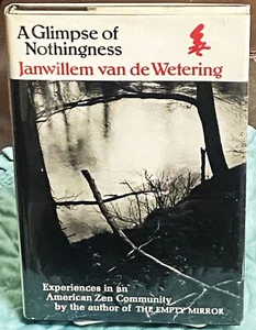 Janwillem van de Wetering / GLIMPSE OF NOTHINGNESS EXPERIENCES 1st Edition 1975 - Picture 1 of 1