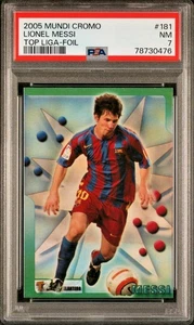 Lionel Messi #181 Mundicromo 2005 Top Liga Foil PSA 7 POP Low - Imagen 1 de 2
