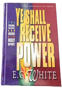 Ye Shall Receive Power by E. G. White 1995 Review and Herald SDA HC - Imagen 1 de 15