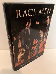 RACE MEN by Hazel V. Carby 1st Edition 1998 Harvard Press Fine/Near Fine - Imagen 1 de 2