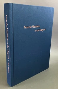 First Edition   Mus White   From the Mundane to the Magical   Dawson’s  1999 - Picture 1 of 12