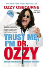 Ozzy Osbourne Trust Me, I'm Dr. Ozzy (Paperback)
