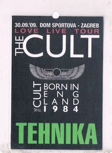 THE CULT 30.09.2009. ZAGREB CROATIA - TECHNIQUE - BACKSTAGE PASS - Picture 1 of 1