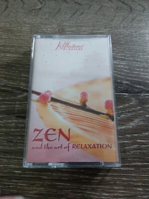 Zen and the Art of Relaxation~Cassette Tape ~2008, Reflections of Nature)VG - Image 1 of 4