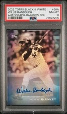 2022 Topps Black and White - Willie Randolph Autograph-Rainbow Foil #4/5 - PSA 8