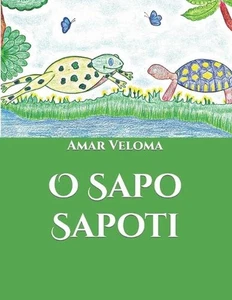 O Sapo Sapoti by Amar Veloma Paperback Book - Picture 1 of 1