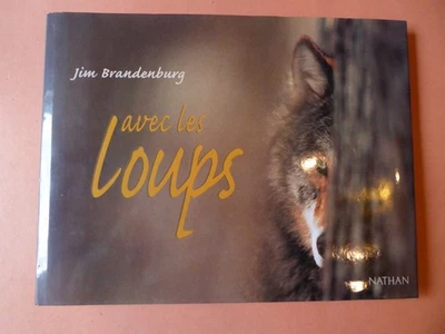 Jim Brandenburg. Avec les Loups. Album photographique.  2000. sup. - Photo 1/4