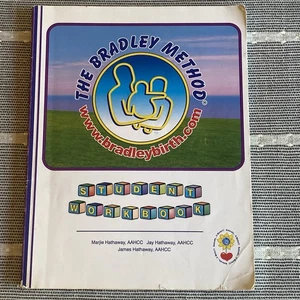 The Bradley Method: Student Workbook - Paperback By Hathaway, Marjie - Picture 1 of 24
