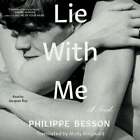 Lie with Me by Philippe Besson: New Audiobook