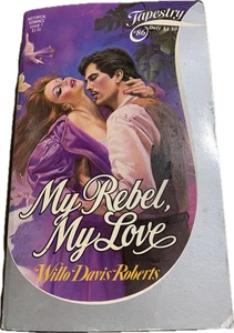 My Rebel, My Love by Willo Davis Roberts, Tapestry #86 Paperback. Historical Rom - Bild 1 von 2
