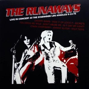 THE RUNAWAYS Live in Concert at the Starwood Los Angeles 9-13-76 (LP) Nuevo - Bild 1 von 1