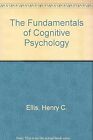 The Fundamentals of Cognitive Psychology, Hunt, R. Reed & Ellis, Henry C., Used;