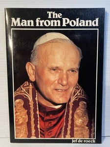The Man from Poland Pope John Paul II PB Book by Jef De Roek 1st Ed 1979 - Picture 1 of 18