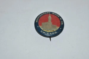 MONTGOMERY WARD CHICAGO EARLY 1900'S ADVERTISING 1" Pinback Button (PB#297) - Picture 1 of 3