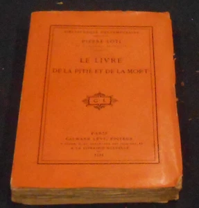 Le Livre de la Pitié et de la Mort - Pierre Loti - Picture 1 of 1