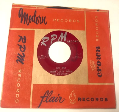 Johnny Guitar Watson 7" 45 Record & Label Sleeve Too Tired / Dont Touch Me - Image 1 of 4