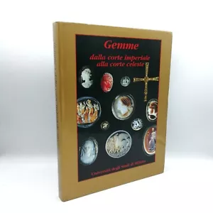 "GEMME Dalla corte imperiale alla corte celeste" AAVV, UNIMI 2002 - Bild 1 von 1