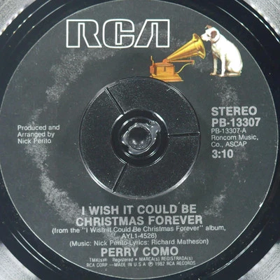 PERRY COMO I Wish It Could Be Christmas Forever RCA PB-13307 NM 45rpm - Image 1 of 4