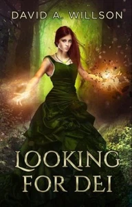 Looking for Dei by David Willson 2018 Fantasy YA Paperback - Picture 1 of 2