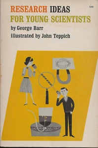 Research Ideas for Young Scientists by George Barr (illustrated by John Teppich) - Picture 1 of 2