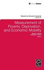 Thesia I. Garne Measurement of Poverty, Deprivation, and  (Hardback) (US IMPORT)