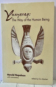 Yuuyaraq The Way of the Human Being, by Harold Napolean, Alaska Indigenous, - Picture 1 of 1