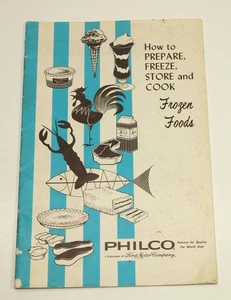 Libretto istruzioni PHILCO FREEZER 1962 vintage COME PREPARARE E CONGELARE GLI ALIMENTI - Foto 1 di 8