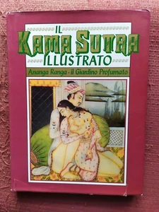 IL KAMASUTRA ILLUSTRATO - ANANGA RANGA - IL GIARDINO PROFUMATO - CDE - Foto 1 di 2