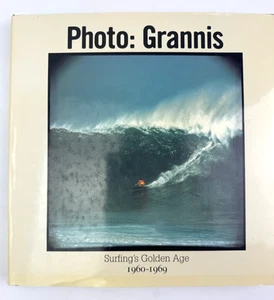 Photo: Grannis Surfing's Golden Age 1960-1969 - Hardcover w/ DJ 1998 1st Edition - Picture 1 of 5