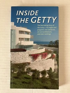 Inside The Getty 2008 Illustrated Paperback Museum Architecture History - Picture 1 of 12