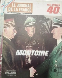 Le journal de la France De l'Occupation à la Libération Années 40 N°121 Montoire - Picture 1 of 1
