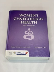 Women's Gynecologic Health by Kerri Durnell Schuiling and Frances E. Likis 2017 - Foto 1 di 5