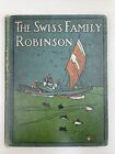 Swiss Family Robinson Hardback, Edith Robarts, Illustrated John Hassall H02
