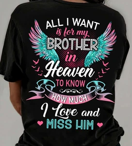 All I want is for my brother in heaven to know how much I love and miss him 821 - Picture 1 of 4
