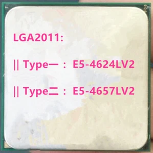 Intel E5-4624LV2 E5-4657LV2 CPU - Picture 1 of 3