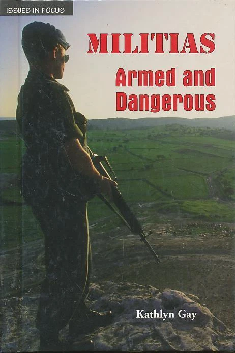 Militias: Armed and Dangerous (Issues in Focus) - Image 1 of 1