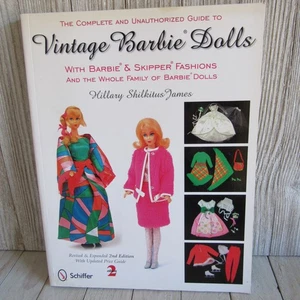 The Complete and Unauthorized Guide To Vintage Barbie Dolls Hillary James 2011 - Bild 1 von 8